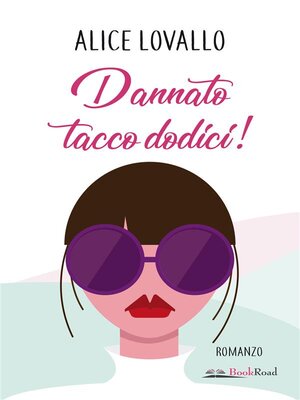 cover image of Dannato tacco dodici!